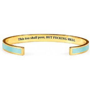 This Too Shall Pass Mantra Cuff Bracelet, BUT FUCKING HELL Engarved Motivational Color Cuff Bracelet, Hidden Message Encouragement Jewelry Gifts for Women in Saudi Arabia