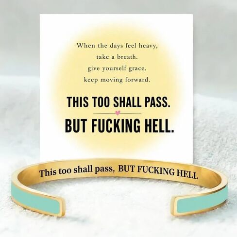 This Too Shall Pass Mantra Cuff Bracelet, BUT FUCKING HELL Engarved Motivational Color Cuff Bracelet, Hidden Message Encouragement Jewelry Gifts for Women in Saudi Arabia