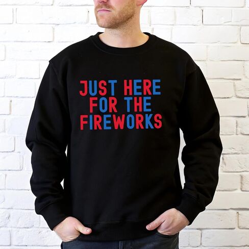 Funny Matching 4th of July Couples Sweatshirt, Just Here for the Fireworks Shirt, USA Flag Adult Humor Gift for Sarcastic Patriotic Couple Multi Color in Kuwait