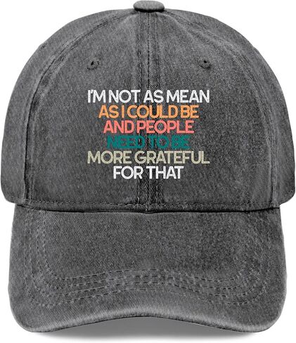 I'm Not Mean As I Would Like to Be Sarcastic Hats for Men Cool Washed in Kuwait