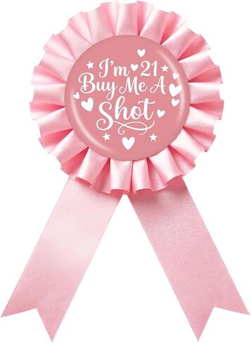 I'm 21 Buy Me a Shot Tinplate Badge Pin, Pink Rosette Happy 21st Birthday Girl Award Ribbon Button, Cheer to 21 Years Old Brooch Pin for Women, Funny 21st Birthday Party Decoration in Saudi Arabia