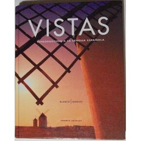 Vistas Introduccion A La Lengua Espanola, Student Edition, 9781605768816, 1605768812, 2012