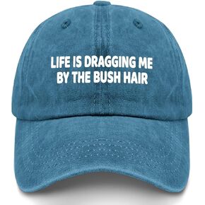 Life is Dragging Me By The Bush Hair Hats for Womens Low Profile Washed in Saudi Arabia