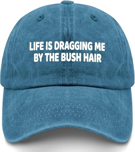 Life is Dragging Me By The Bush Hair Hats for Womens Low Profile Washed in Saudi Arabia