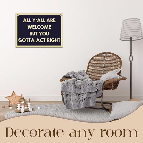 All Y'all Are Welcome But You Gotta Act Right - Funny Welcome Sign Canvas Wall Hanging Banner - 19''x28'' Vintage Wall Art Hanging Banner Flag- Office Playroom Bedroom College Dorm Decoration- A06 in Saudi Arabia