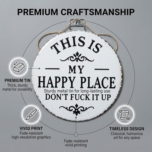 Funny Garden Metal Sign, This Is My Happy Place Don't F*ck It Up Metal Tin Sign, 12x12 Inch Round Vintage Wall Decor, Rustic Farmhouse Hanging Plaque with Bold Humor for Home Office Porch Bar Cabin in Saudi Arabia