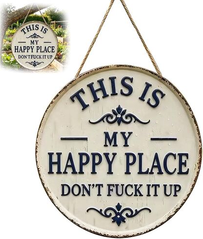 Happy Place - لافتة معدنية عتيقة، "This Is My Happy Place Don't Fuck It Up" لوحة من القصدير الريفي للمنزل والشرفة والمساحات الخارجية والباب الأمامي والمكتب المنزلي والمطبخ 12 * 12 بوصة in Kuwait