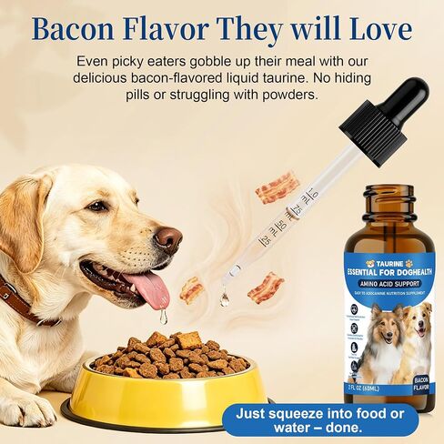 Liquid Taurine Supplement for Dogs - Bacon Flavor Dog Heart & Circulation Support with Dropper - Essential Amino Acid for Daily Nutritional Balance - 60ml in Saudi Arabia