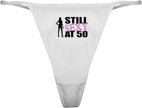 CafePress لا يزال مثيرًا بعمر 50 عامًا، ملابس داخلية كلاسيكية رفيعة، سراويل داخلية نسائية in Kuwait