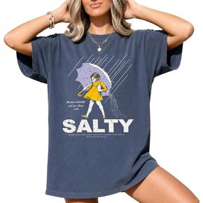 Salty Retro Graphic Shirt for Women, Funny Moody Aesthetic Tee, Vintage Rainy Day Shirt, Sarcastic Salty Tee in Saudi Arabia