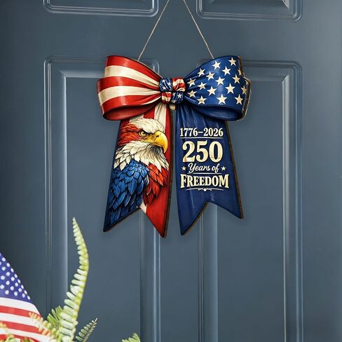 American Flag Eagle Bow Door Decor, 250 Years of Freedom Door Wreath, 1776-2026 250th Anniversary 4th of July Door Sign, Patriotic Wooden Hanging Sign, Independence Day Decor for Front Door Porch in Saudi Arabia