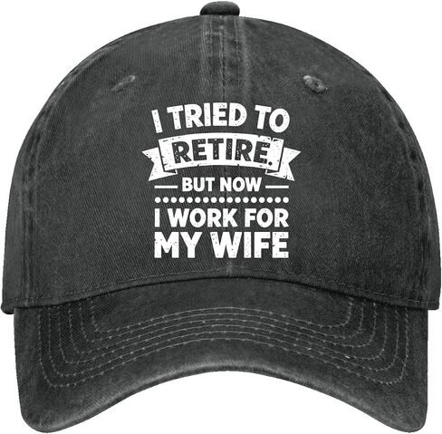 I Tried to Retire but Nows i Work for My Wife Hat for Women Fashion Washed in Saudi Arabia