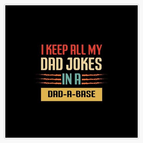I keep All My Dad Jokes In A Dad A Base Round Metal 0.75" Lapel Pin Hat Shirt Tie Tack Pinback in Saudi Arabia