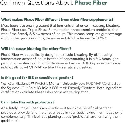 Phase Fiber™ Prebiotic Powder for Complete Gut & Digestion Support, Low FODMAP Certified Ingredients, Triple Phase Fermentation, Clinically Studied for Sensitive Digestion, Vegan (30 Servings) in Saudi Arabia