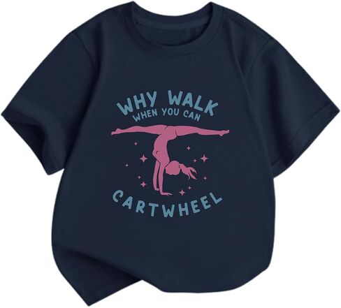Cute Gymnastics Shirts for Girls Why Walk When You Can Cartwheel T-Shirts Kids Graphic Tees Short Sleeve Preppy Tops in Saudi Arabia