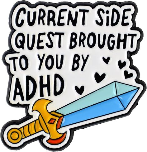 السعي الجانبي الحالي مقدم لك بواسطة دبوس المينا ADHD، بروش دبوس مضحك ADHD Meme، شارة طية صدر السترة للتوعية بالصحة العقلية، دبابيس شارة السيف العصبية المفرطة التركيز، ملحقات نكتة الفكاهة التنفيذية in Kuwait