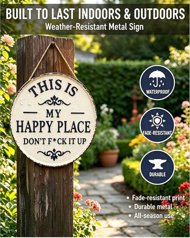 Funny Garden Metal Sign - "This Is My Happy Place Don't F*c* It Up" Vintage Outdoor Decor, 12" Round Tin Sign for Home, Farm, Bar & Patio, Aesthetic Wall Art Welcome Sign, Hilarious Gift for Gardeners in Kuwait