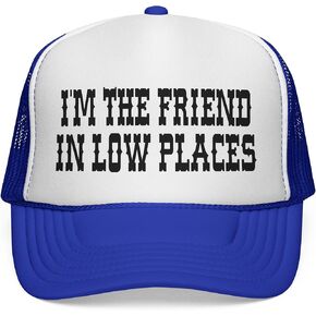 Trucker Hat — I'm the Friend in Low Places Country Western Cap in Kuwait