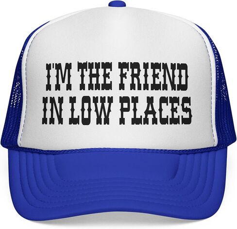 Trucker Hat — I'm the Friend in Low Places Country Western Cap in Kuwait
