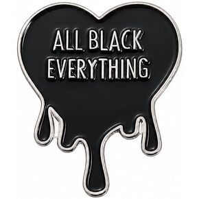 Funny Pin - Enamel Emotional Quote Pins Brooch with "ALL BLACK EVERYTHING" for Jackets,Backpacks,Hats. Black Heart Brooches Gifts for Moody Fashion Lovers,Friends,Family. in Saudi Arabia