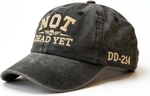 Not Dead Yet Embroidered Baseball Cap DD-214 for Men Women Vintage Still Not Dead Hats Trucker Dad Hat Funny DD214 Washed Cap in Saudi Arabia
