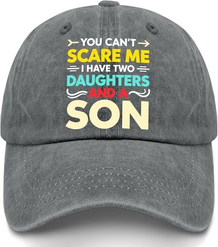 You Can´t Scare Me I Have Two Daughters and Two Sons Hat for Mens Vintage in Kuwait