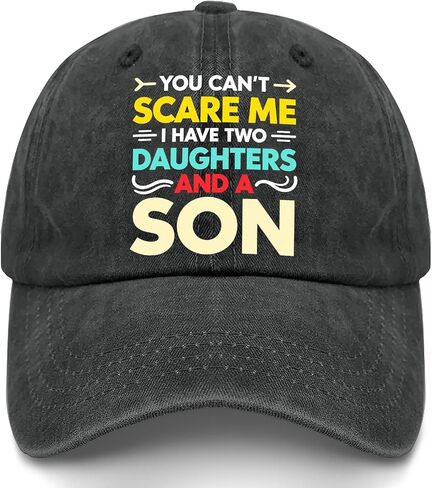 You Can´t Scare Me I Have Two Daughters and Two Sons Hat for Mens Vintage in Kuwait