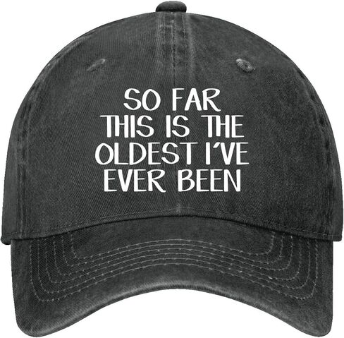 So Far This is The Oldest I've Ever Been Hat for Women Funny Washed Distressed in Kuwait