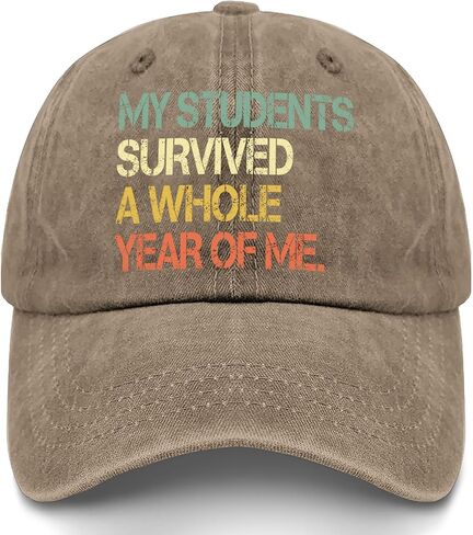 My Students Survived A Whole Year of Me Hat for Women Low Profile Washed in Kuwait