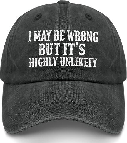 I May Be Wrong but It's Highly Unlikely Hat for Men Soft Washed Distressed in Kuwait