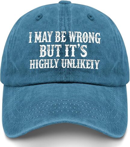 I May Be Wrong but It's Highly Unlikely Hat for Men Soft Washed Distressed in Kuwait