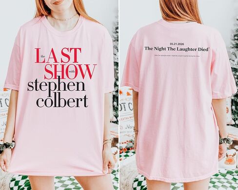 قميص The Late Show Stephan Colbert - تي شيرت The Last Show Stephen - The Last Late Night Show.w Finale تي شيرت برسومات مزدوجة الجوانب in Kuwait