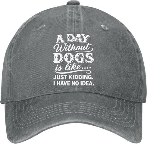 A Day Without Dogs is Like Just Kidding Hats for Men Trendy Washed Distressed in Kuwait
