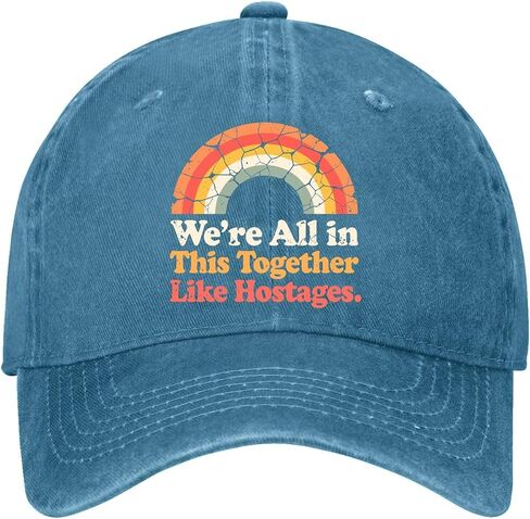 We're All in This Togethers Like Hostages Hat for Womens Funny Washed in Kuwait