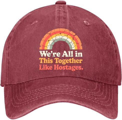 We're All in This Togethers Like Hostages Hat for Womens Funny Washed in Kuwait