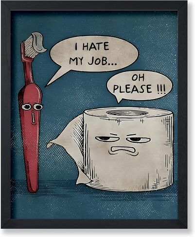 ملصق Master I Hate My Job Poster - Oh Please Print - فن فرشاة الأسنان وورق التواليت - ديكور جدار الحمام - ديكور حمام الضيوف - ديكور غرفة المسحوق - علامة مرحاض مضحكة - 8 × 10 لوحة فنية جدارية غير مؤطرة in Kuwait