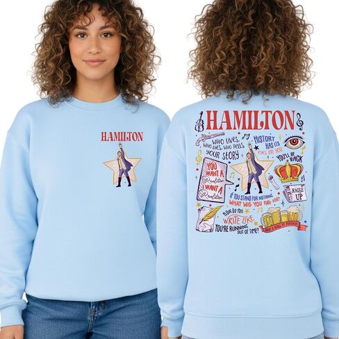 Hamilton Sweatshirt, Hamilton Broadway Inspired Hoodie, Hamilton Musical Theater Sweatshirt, Hamilton Fan Quote Hoodie, Broadway Musical Lover Crewneck in Saudi Arabia