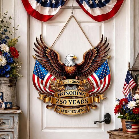 250th Anniversary Decorations for Home, Patriotic Eagle Door Sign, America 250th Birthday Decor, Fourth of July Decorations, USA Independence Day Hanging Wall Decor, Patriotic Decorations in Saudi Arabia