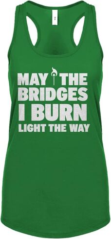 قميص بدون أكمام للسيدات من May the Bridges I Burn Light the Way بظهر Racerback in Kuwait