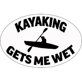 Rogue River Tactical Funny Kayaking Gets Me Wet Sticker Decal Kayak Bumper Sticker Fish Auto Decal Car Truck Boat RV