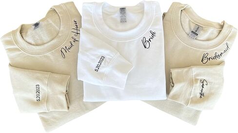Personalized Bridal Party Sweatshirt, Custom Embroidered Bride & Bridesmaid Sweaters for Bachelorette Party, Bridal Shower Hoodie & Getting Ready Photos, Custom Neckline & Sleeve Text in Saudi Arabia