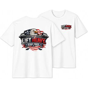 Patriotic Gym– Lift Heavy Stay Free Weightlifting T-Shirt – American Flag Eagle Workout Tee for Fitness Training Apparel in Saudi Arabia