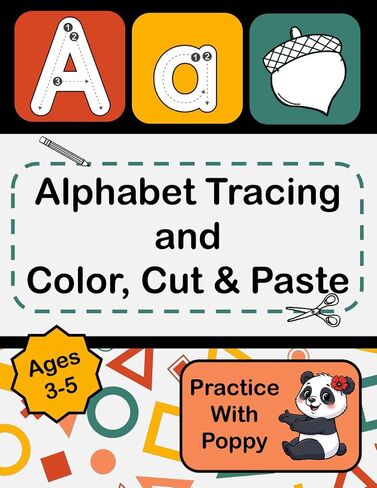 Alphabet Tracing and Color, Cut & Paste: Pencil and Scissor Skills Activity Book for Preschoolers and Kindergarteners to Practice A-Z Uppercase and ... Tracing, and Color, Cut & Paste Book Two) in Kuwait