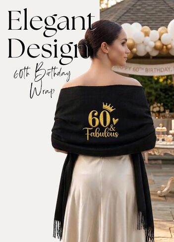 Huglanket 60th Birthday Gifts for Women, 60th Birthday Shawl Embroidered Wraps Scarf Gifts for Mother's Day, Birthday,Christmas, 78x27.5inch in Saudi Arabia