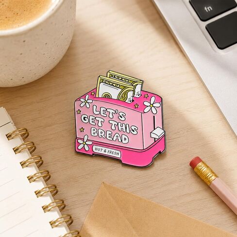 Let's Get This Bread Money Enamel Pin Brooch Backpack Jacket Gift | 1Pcs Funny pink toaster money pin in glossy metal enamel; easy style for backpacks, jackets, hats, totes, and lapels in Saudi Arabia