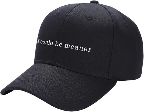 I Could Be Meaner Baseball Cap Women Funny Humorous Quotes Retro Embroidered Adjustable Cotton Baseball Cap Black in Saudi Arabia