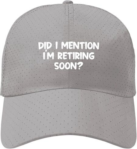 Did I Mention I’m Retiring Soon Baseball Hats Garde Cap for Son in Kuwait