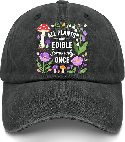 All Plants are Edibles Some Only-Once Hats for Girlfriends Cool Washed in Kuwait