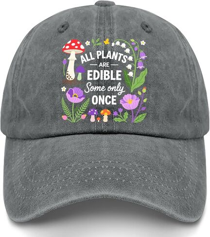 All Plants are Edibles Some Only-Once Hats for Girlfriends Cool Washed in Kuwait