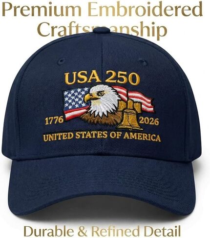 250 Anniversary USA Hat Embroidered 250th Commemorative Baseball Cap, Patriotic American Design with Eagle Liberty Adjustable Casual Fit for Men United States Celebration Gift Blue in Saudi Arabia